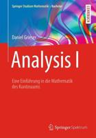 Analysis I : Eine Einführung in die Mathematik des Kontinuums