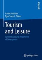 Tourism and Leisure : Current Issues and Perspectives of Development