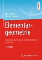 Elementargeometrie : Fachwissen für Studium und Mathematikunterricht