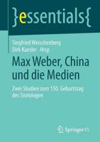 Max Weber, China und die Medien