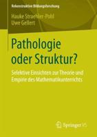 Pathologie Oder Struktur?