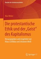 Die Protestantische Ethik Und Der "Geist" Des Kapitalismus