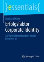 Erfolgsfaktor Corporate Identity : Auf die Außenwirkung der Kanzlei kommt es an