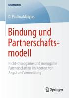 Bindung und Partnerschaftsmodell : Nicht-monogame und monogame Partnerschaften im Kontext von Angst und Vermeidung