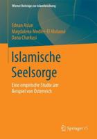 Islamische Seelsorge : Eine empirische Studie am Beispiel von Österreich