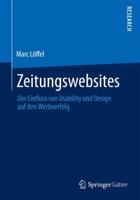 Zeitungswebsites : Der Einfluss von Usability und Design auf den Werbeerfolg