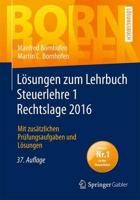 Lösungen Zum Lehrbuch Steuerlehre 1 Rechtslage 2016