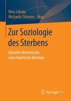 Zur Soziologie des Sterbens : Aktuelle theoretische und empirische Beiträge