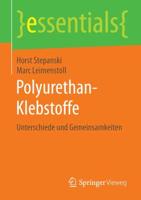 Polyurethan-Klebstoffe : Unterschiede und Gemeinsamkeiten