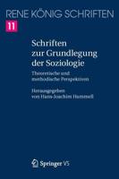 Schriften zur Grundlegung der Soziologie : Theoretische und methodische Perspektiven