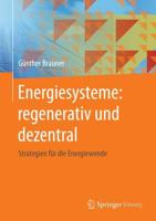 Energiesysteme: Regenerativ Und Dezentral