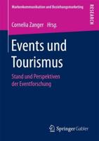 Events und Tourismus : Stand und Perspektiven der Eventforschung