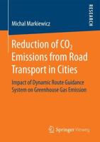 Reduction of CO2 Emissions from Road Transport in Cities : Impact of Dynamic Route Guidance System on Greenhouse Gas Emission