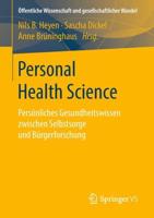 Personal Health Science : Persönliches Gesundheitswissen zwischen Selbstsorge und Bürgerforschung