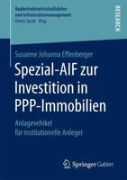 Spezial-AIF zur Investition in PPP-Immobilien : Anlagevehikel für institutionelle Anleger