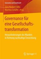 Governance für eine Gesellschaftstransformation : Herausforderungen des Wandels in Richtung nachhaltige Entwicklung
