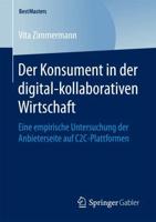 Der Konsument in der digital-kollaborativen Wirtschaft : Eine empirische Untersuchung der Anbieterseite auf C2C-Plattformen