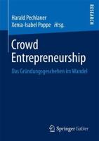 Crowd Entrepreneurship : Das Gründungsgeschehen im Wandel
