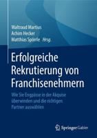 Erfolgreiche Rekrutierung Von Franchisenehmern