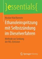 Ethanoleinspritzung mit Selbstzündung im Dieselverfahren : Methode zur Senkung der NOx-Emission