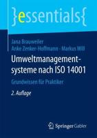 Umweltmanagementsysteme nach ISO 14001 : Grundwissen für Praktiker