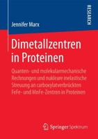 Dimetallzentren in Proteinen : Quanten- und molekularmechanische Rechnungen und nukleare inelastische Streuung an carboxylatverbrückten FeFe- und MnFe-Zentren in Proteinen