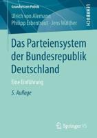 Das Parteiensystem der Bundesrepublik Deutschland : Eine Einführung