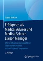 Erfolgreich Als Medical Advisor Und Medical Science Liaison Manager