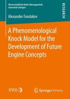 A Phenomenological Knock Model for the Development of Future Engine Concepts