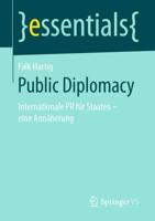 Public Diplomacy : Internationale PR für Staaten - eine Annäherung
