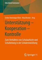 Unterstützung - Kooperation - Kontrolle : Zum Verhältnis von Schulaufsicht und Schulleitung in der Schulentwicklung