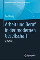 Arbeit und Beruf in der modernen Gesellschaft