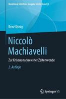 Niccolò Machiavelli : Zur Krisenanalyse einer Zeitenwende