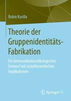 Theorie Der Gruppenidentitäts-Fabrikation