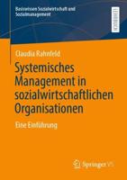 Systemisches Management in sozialwirtschaftlichen Organisationen : Eine Einführung
