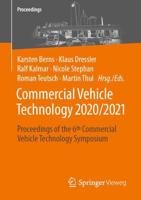 Commercial Vehicle Technology 2020/2021 : Proceedings of the 6th Commercial Vehicle Technology Symposium