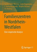Familienzentren in Nordrhein-Westfalen : Eine empirische Analyse