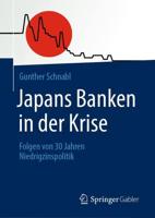 Japans Banken in der Krise : Folgen von 30 Jahren Niedrigzinspolitik