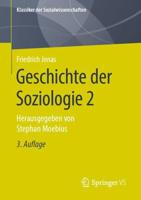 Geschichte der Soziologie 2 : Herausgegeben von Stephan Moebius
