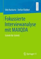 Fokussierte Interviewanalyse mit MAXQDA : Schritt für Schritt