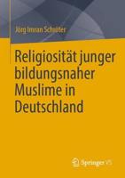Religiosität Junger Bildungsnaher Muslime in Deutschland