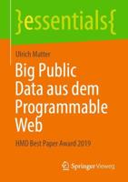 Big Public Data aus dem Programmable Web : HMD Best Paper Award 2019