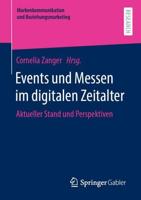 Events und Messen im digitalen Zeitalter : Aktueller Stand und Perspektiven