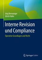 Interne Revision und Compliance : Operative Grundlagen und Recht
