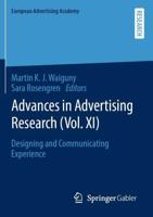 Advances in Advertising Research (Vol. XI) : Designing and Communicating Experience