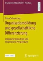 Organisationsbildung und gesellschaftliche Differenzierung : Empirische Einsichten und theoretische Perspektiven