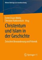 Christentum Und Islam in Der Geschichte