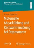 Motornahe Abgaskühlung und Restwärmenutzung bei Ottomotoren