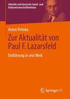 Zur Aktualität von Paul F. Lazarsfeld : Einführung in sein Werk