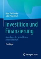 Investition und Finanzierung : Grundlagen der betrieblichen Finanzwirtschaft